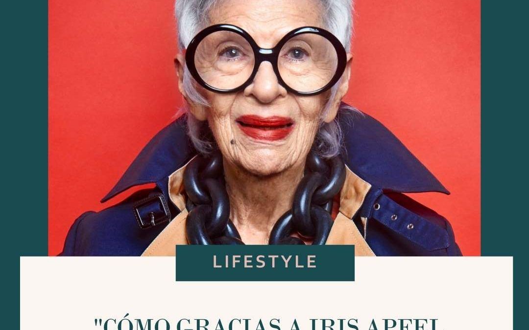 Cómo gracias a Iris Apfel acudí a MBFWM