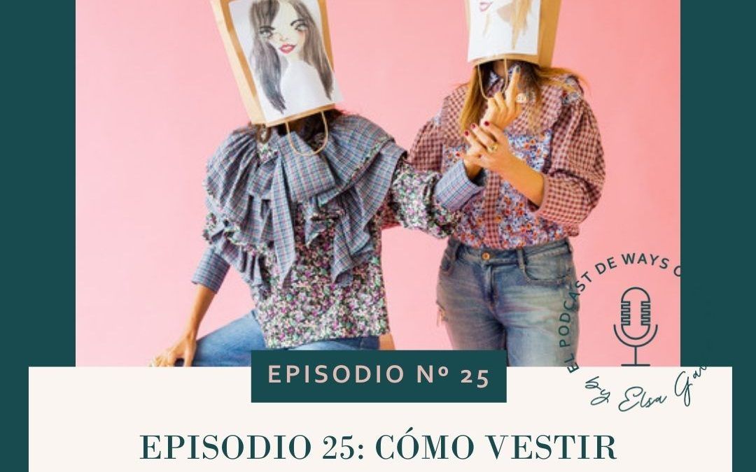 Episodio 25: Cómo vestir DIFERENTE es un estilo de vida con The Curiousers.